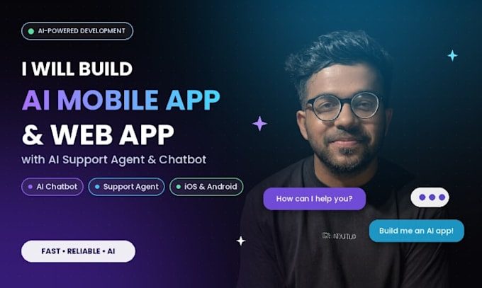 do ai mobile app, web app development with ai support agent,chatbot