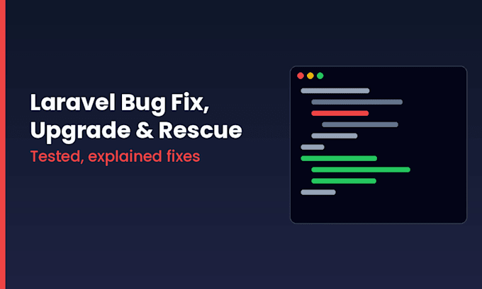 fix bugs, upgrade or rescue your laravel app