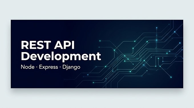 build a rest API for your web app with node or django