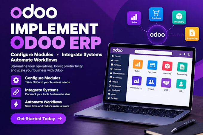 implement odoo erp, configure modules, integrate systems and automate workflows