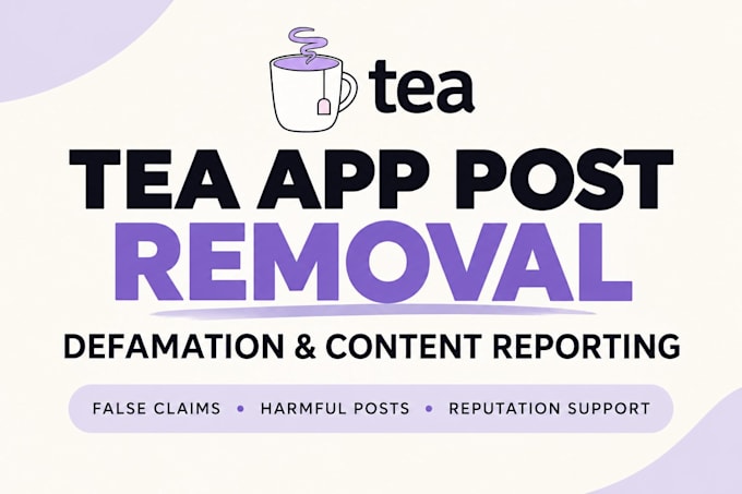 remove tea app posts for you, delete bad profiles
