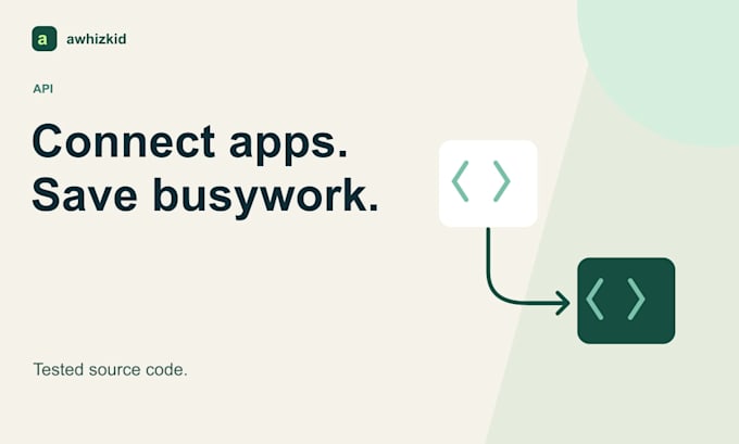 connect your apps with a custom API integration