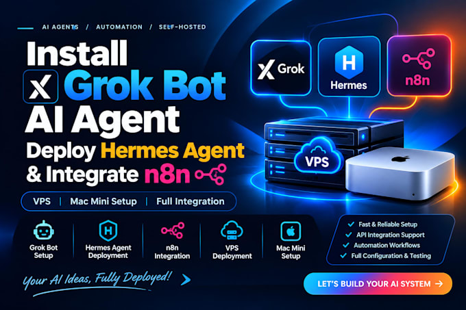 install grok bot ai agent deploy hermes agent n8n integrate vps mac mini setup