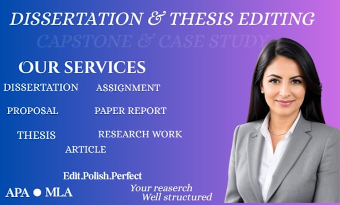 edit research papers, capstone projects, theses, dissertations, and proposals