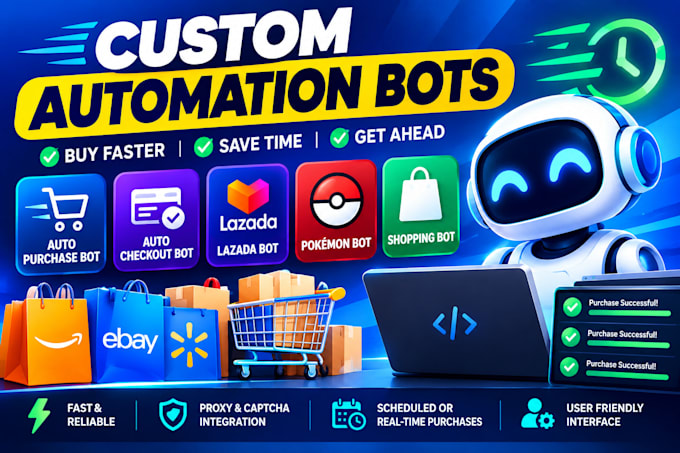 do auto purchase bot, auto checkout bot, lazada bot, pokemon bot, shopping bot