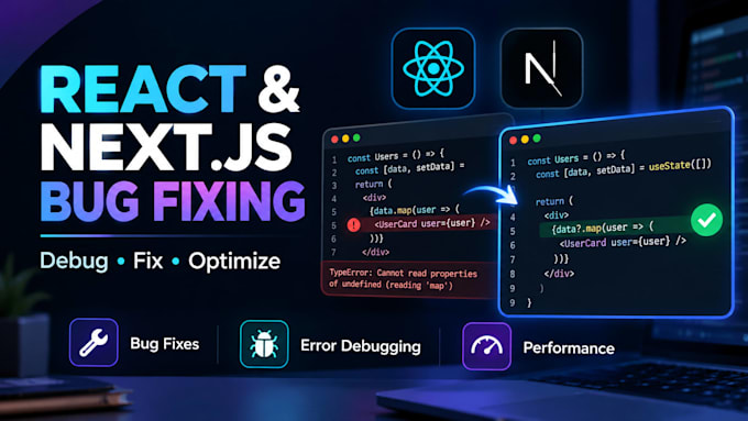 fix bugs and errors in your react or nextjs application