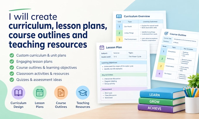 create curriculum, lesson plans, course outlines and teaching resources