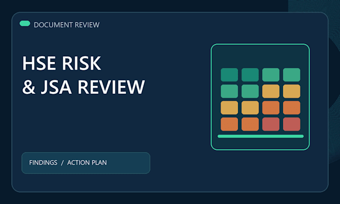 review your hse risk assessment and jsa documents