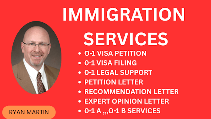 expert prepare o1a, o1b documents for your immigration case