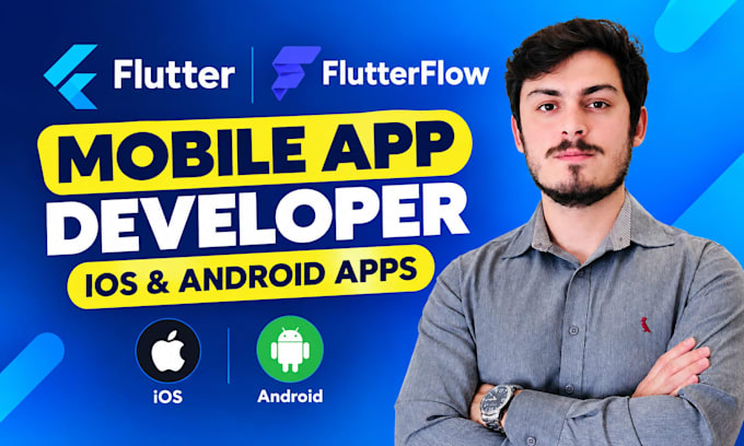 be flutter app or flutterflow mobile app developer for ios app and android app