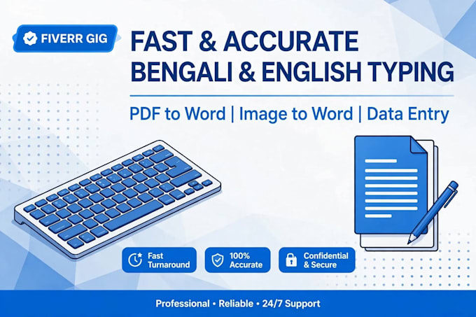 do fast bengali and english typing and data entry