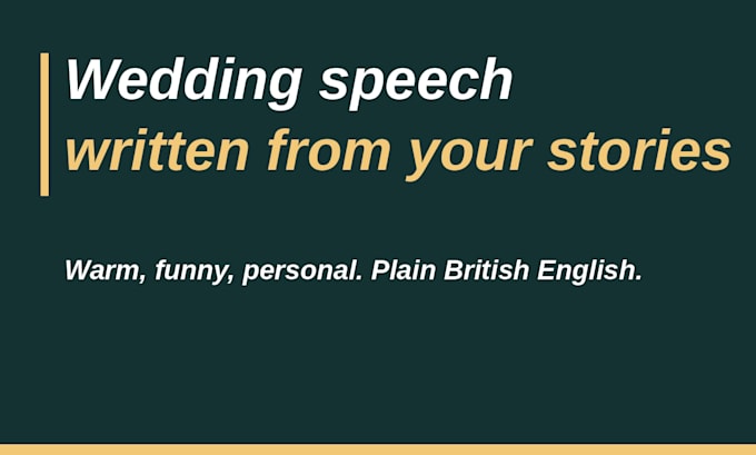 write your UK wedding speech from your stories