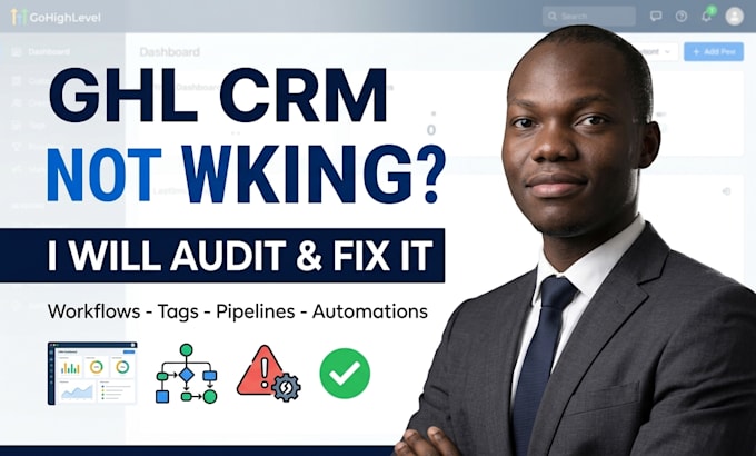 audit and fix your gohighlevel CRM and workflows
