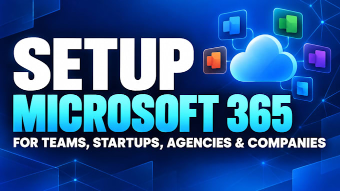 setup microsoft 365 for teams startups agencies and companies