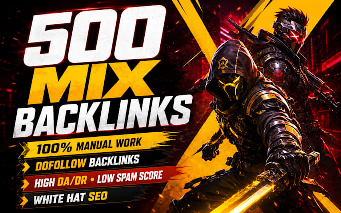 make powerful 500 mix package backlinks with high authority