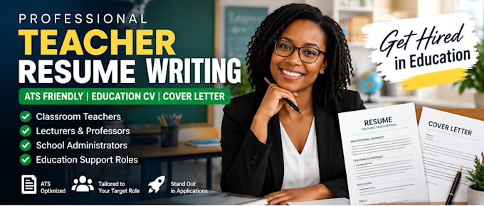 write an ats friendly teacher resume and education CV