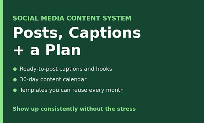 build a social media content system with posts, captions, and a plan