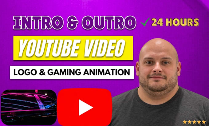 create a professional youtube intro, outro, logo animation within 24 hours