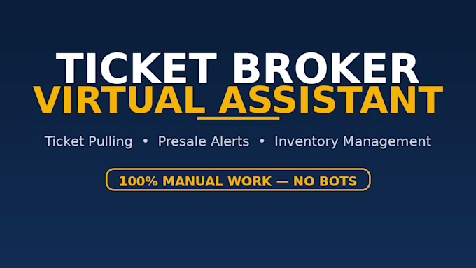 be your expert ticket broker virtual assistant for high demand events