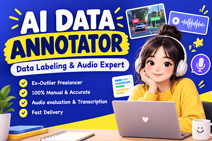 be your ai data annotator and data labeling expert