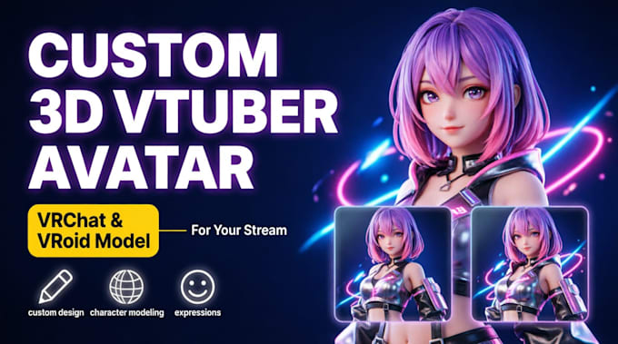 create custom 3d vtuber avatar, vrchat avatar, and vroid model for your stream