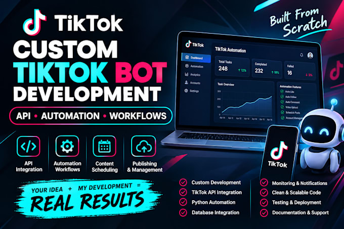 develop a custom tiktok bot, tiktok API automation  workflow