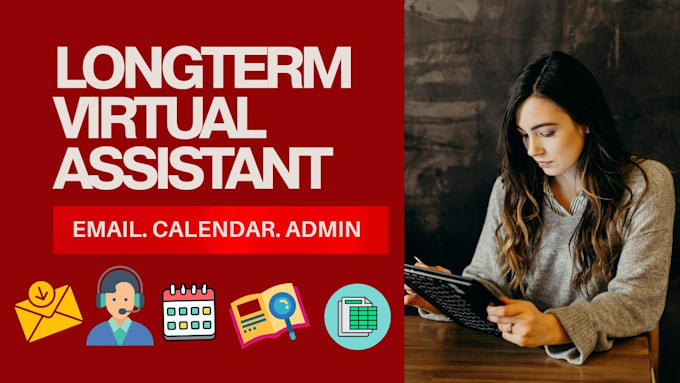 be your long term virtual assistant for email, calendar and admin tasks