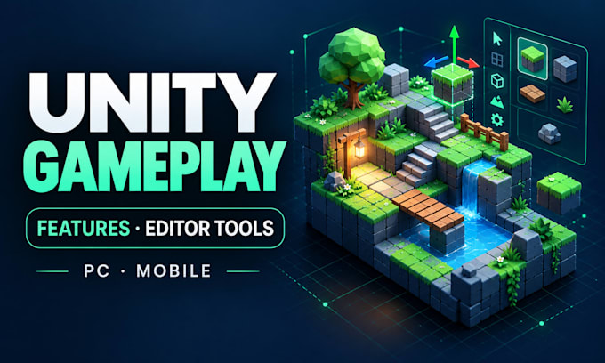 build a unity gameplay feature or editor tool