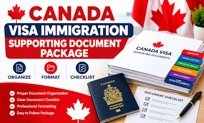 prepare your canada visa immigration supporting document package