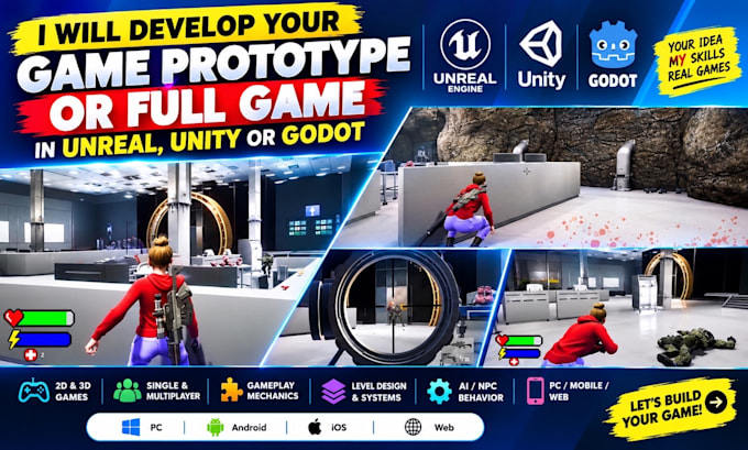 develop 2d, 3d, mobile, PC and web games in unity or unreal engine