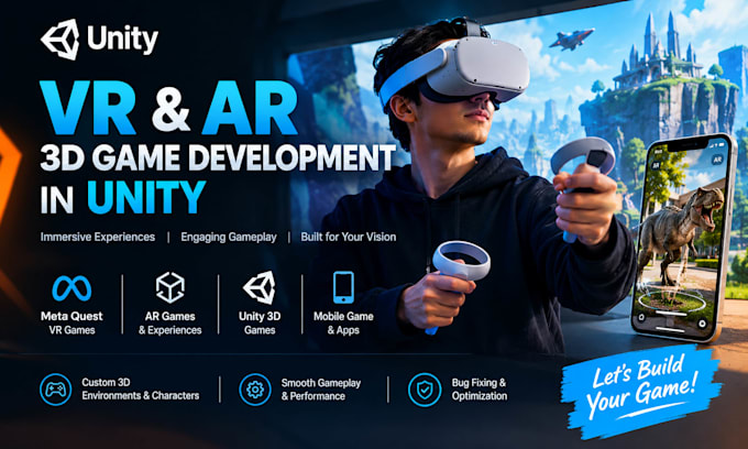 do VR and ar 3d games development in unity for meta quest and mobile