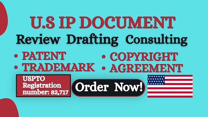 draft and review US patent trademark and IP documents
