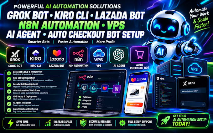 grok bot kiro cli lazada bot n8n automation vps ai agent auto checkout bot setup