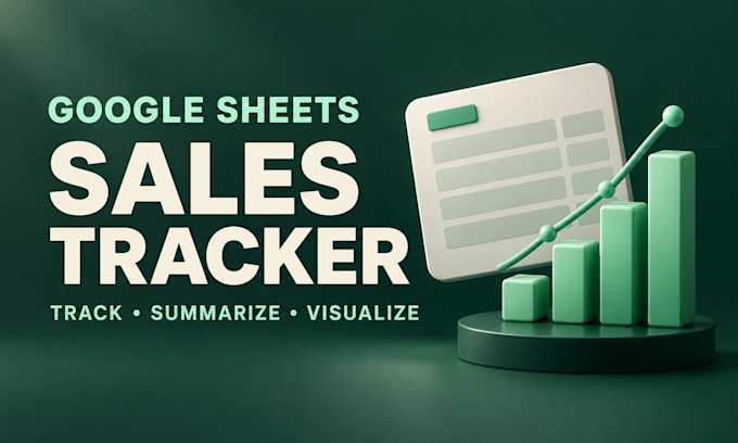 build a google sheets sales tracker and dashboard