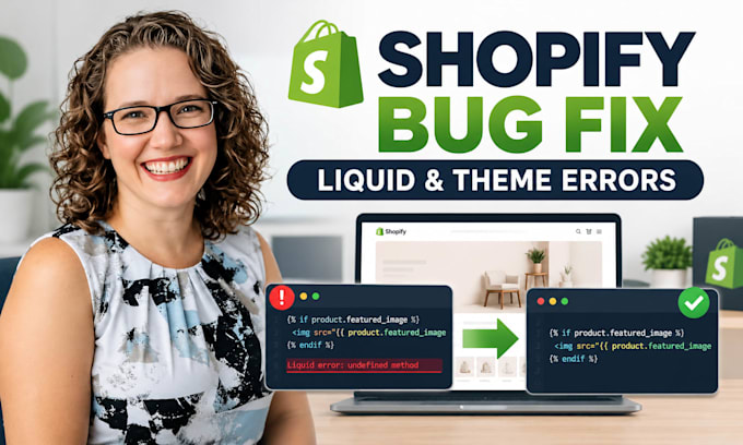 fix shopify bugs, liquid errors and theme issues