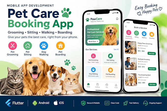 develop a pet care app, pet booking app for grooming and pet services