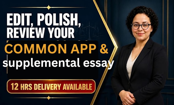 edit your common app supplemental essay and provide college application essay