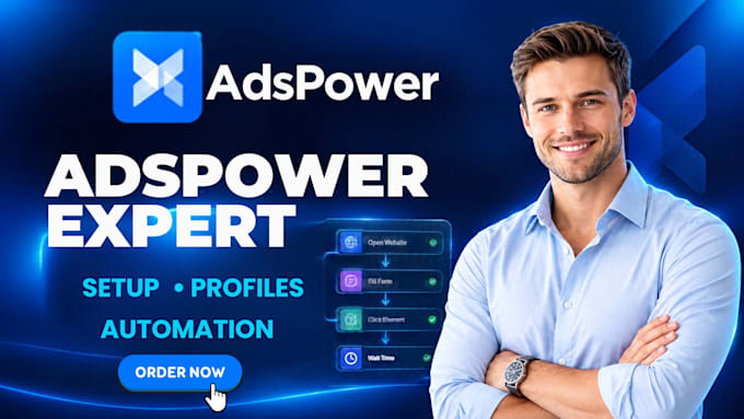 set up adspower, browser profiles and automation workflows rpa