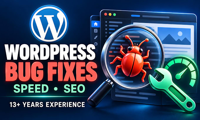 fix wordpress bugs and optimize website speed and SEO