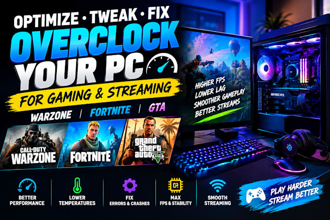 optimize, tweak, fix, overclock your PC for gaming stream warzone, fortnite, gta
