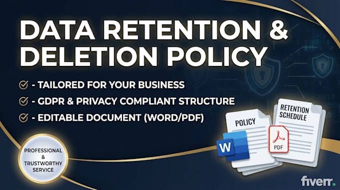 draft a data retention and deletion policy for your business