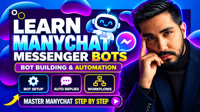 teach you manychat messenger bot building and automation