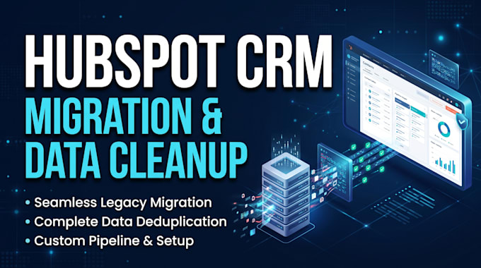 migrate, clean, and organize your hubspot CRM data
