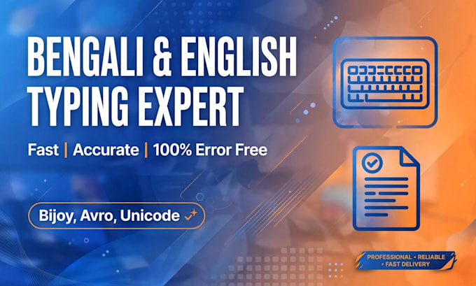 do fast bengali and english typing data entry