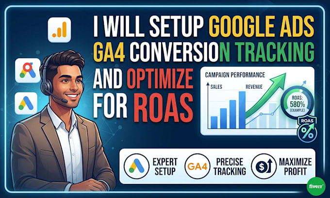 fix or setup ppc google ads, ga4 conversion tracking, and optimize for roas
