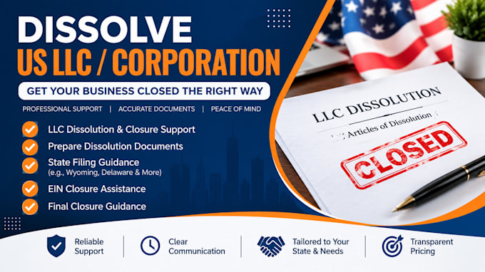 help dissolve your llc, prepare dissolution document, guide you on ein closure