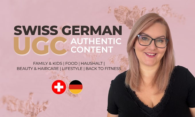 create authentic swiss german ugc videos for your brand