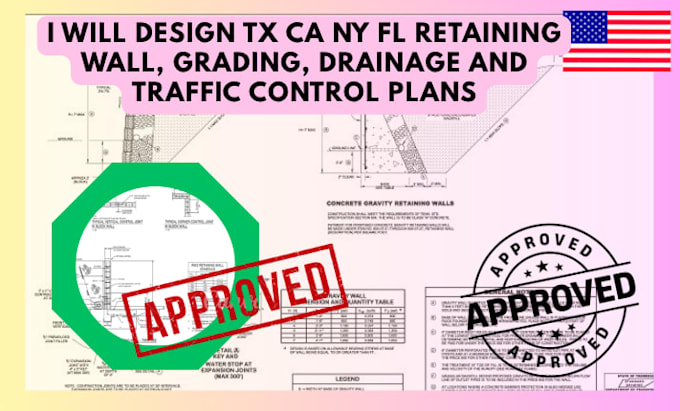 design tx ca ny fl retaining wall, grading, drainage and traffic control plans