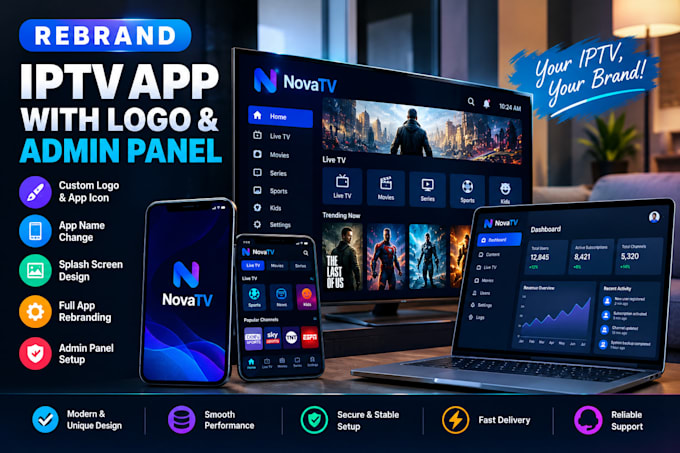 rebrand your iptv app with custom logo and admin panel