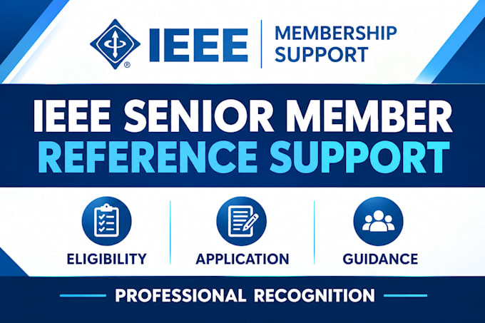 help you secure ieee senior references for your application